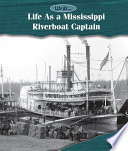 Life As a Mississippi Riverboat Captain cover