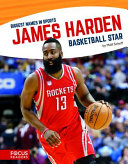 James Harden: Basketball Star cover