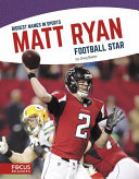 Matt Ryan: Football Star cover