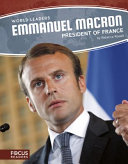 Emmanuel Macron: President of France cover