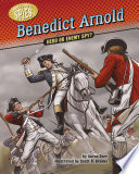 Benedict Arnold: Hero or Enemy Spy? cover