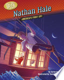 Nathan Hale: America's First Spy cover
