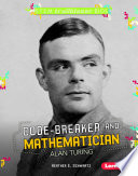 Code-Breaker and Mathematician Alan Turing cover