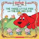 The Three Little Pigs and the Big Red Dog cover