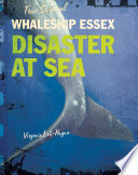 Whaleship Essex: Disaster at Sea cover