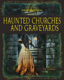 Haunted Churches and Graveyards cover