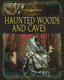 Haunted Woods and Caves cover