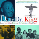 Dear Dr. King: Letters from Today's Children to Dr. Martin Luther King, Jr. cover