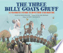 The Three Billy Goats Gruff: A Favorite Story in Rhythm and Rhyme cover