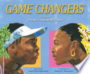 Game Changers: The Story of Venus and Serena Williams cover