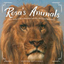 Rosa's Animals: The Story of Rosa Bonheur and Her Painting Menagerie cover