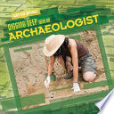 Digging Deep with an Archaeologist cover