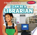I Can Be a Librarian cover
