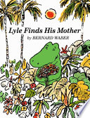 Lyle Finds His Mother cover