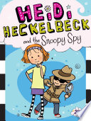 Heidi Heckelbeck and the Snoopy Spy cover