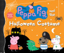 Peppa Pig and the Halloween Costume cover