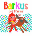 Barkus: Dog Dreams cover