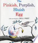 The Pinkish, Purplish, Bluish Egg cover