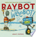 Raybot and Weebot cover