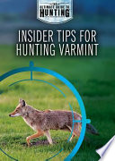 Insider Tips for Hunting Varmint cover