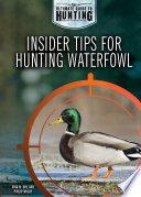 Insider Tips for Hunting Waterfowl cover