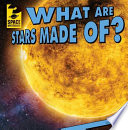 What Are Stars Made Of? cover