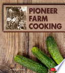 Pioneer Farm Cooking cover
