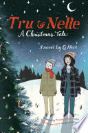 Tru & Nelle: A Christmas Tale cover
