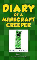 Diary of a Minecraft Creeper: Creeper Life cover