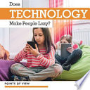 Does Technology Make People Lazy? cover