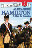 Alexander Hamilton: A Plan for America cover
