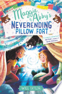 Maggie & Abby's Neverending Pillow Fort cover