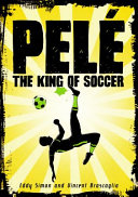 Pelé, the King of Soccer cover