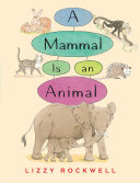 A Mammal Is an Animal cover