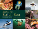 Explore the Salish Sea: A Nature Guide for Kids cover