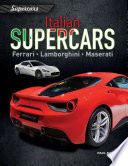 Italian Supercars: Ferrari, Lamborghini, Maserati cover