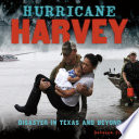 Hurricane Harvey: Disaster in Texas and Beyond cover