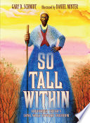 So Tall Within: Sojourner Truth's Long Walk Toward Freedom cover