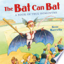 The Bat Can Bat: A Book of True Homonyms cover