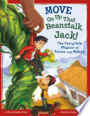 Move on Up That Beanstalk, Jack! The Fairy-Tale Physics of Forces and Motion cover