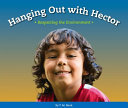 Hanging Out with Hector: Respecting the Environment cover