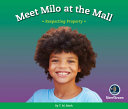 Meet Milo at the Mall: Respecting Property cover