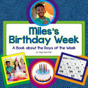 Miles's Birthday Week: A Book About the Days of the Week cover