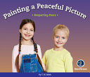 Painting a Peaceful Picture: Respecting Peers cover