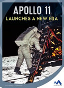 Apollo 11 Launches a New Era cover