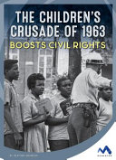 The Children's Crusade of 1963 Boosts Civil Rights cover
