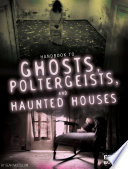 Handbook to Ghosts, Poltergeists, and Haunted Houses cover
