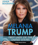 Melania Trump: First Lady of the United States cover
