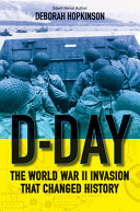 D-Day: The World War II Invasion that Changed History cover