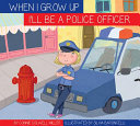 When I Grow Up I'll Be a Police Officer cover